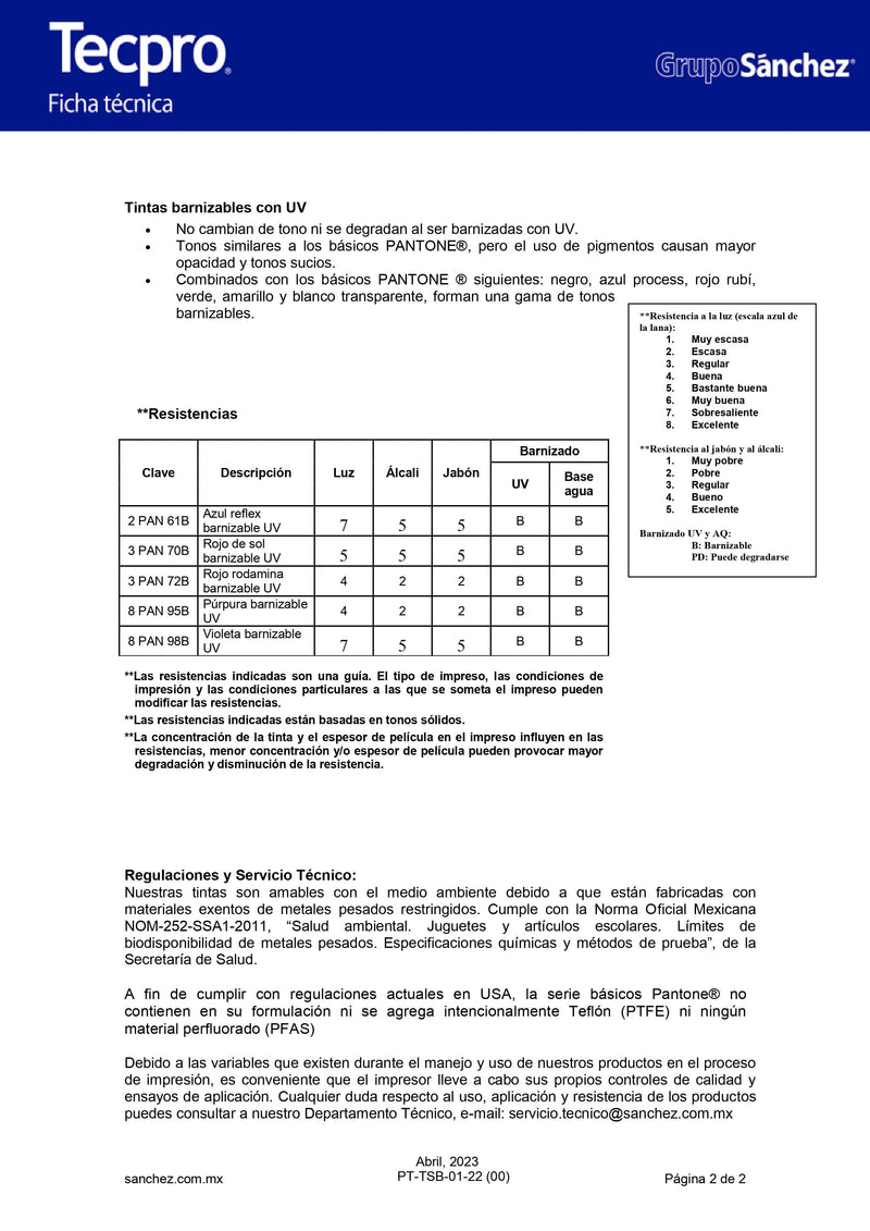 TINTA PARA PRENSA OFFSET COLOR	AZUL PROCESS CLAVE	2 PAN 60 CONTENIDO 1 KG	MARCA	TECPRO SANCHEZ	PRODUCCION EN MEXICO