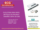 GUILLOTINA METALICA 30 CMS PALANCA ECG CARTA, A4