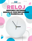 RELOJ REDONDO ESTIRENO SENCILLO CON MECANISMO Y MANECILLAS