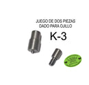 DADO PARA OJILLO K-3
