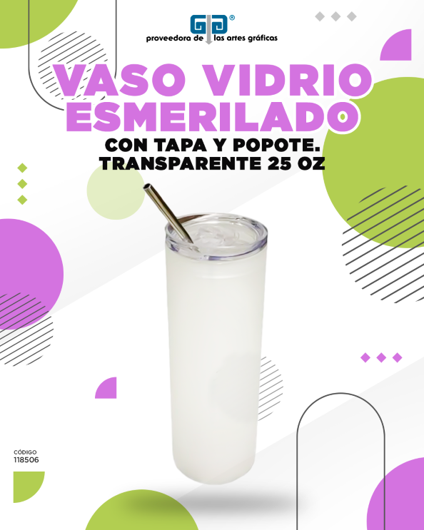 VASO VIDRIO ESMERILADO TAPA Y POPOTE 25 OZ