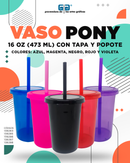 VASO PONY 16 OZ CON TAPA, VASO Y POPOTE DEL MISMO COLOR. 473 ml VARIEDAD EN COLORES