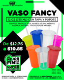 VASO FANCY, TAPA Y POPOTE, $10.85