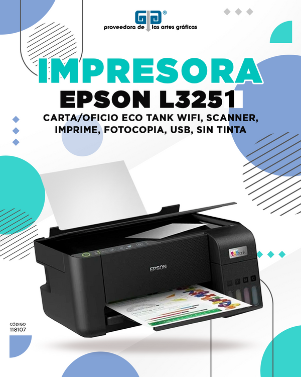 IMPRESORA EPSON L 3251 TAMAÑO CARTA ECO TANK WiFi, SCANNER, IMPRIME, FOTOCOPIA, USB