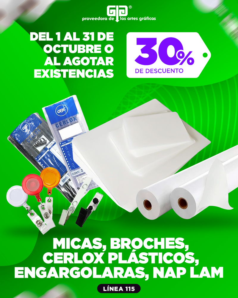 Descuento 30%  en Micas, Broches, Cerlox, Engargoladoras, Guillotinas, Nap Lam, Engrapadoras y mas
