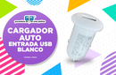 CARGADOR AUTO ENTRADA USB BLANCO