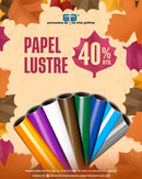 Papel Lustre con 40% durante octubre 2026 o al agotar existencias.