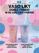 VASO LIKY BABY SHOWER NIÑA Y NIÑO, ROSA Y AZUL  DOBLE FONDO, CON TAPA Y POPOTE  400ml