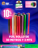 FERIA DEL CAPITAN 2026 TODO EL FOIL DE 30 METROS O DE 3 METROS CON 10% DE DESCUENTO DEL 15 AL 31 DE JULIO DE 2026 O AL AGOTAR EXISTENCIAS.