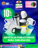 FERIA DEL CAPITAN OFRECE 10% DESCUENTO EN ARTICULOS PUBLICITARIOS PARA IMPRESION EN SUBLIMACION DEL 15 AL 31 DE JULIO DE 2026 O AL AGOTAR EXISTENCIAS